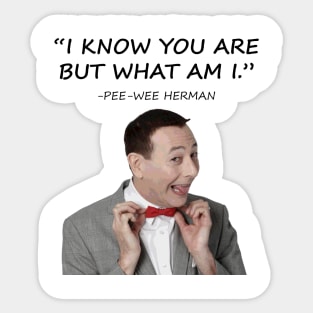 Pee Wee Herman Quotes Sticker